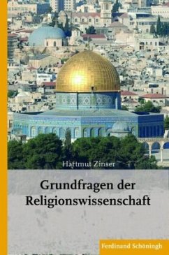 Grundfragen der Religionswissenschaft - Zinser, Hartmut