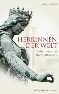 Herrinnen der Welt - Kaiser, Jürgen