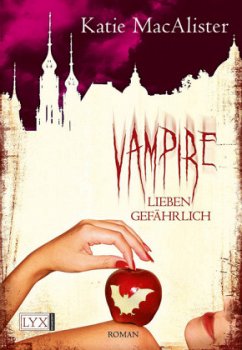 Vampire lieben gefährlich / Dark One Bd.7 - MacAlister, Katie