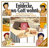 Entdecke, wo Gott wohnt Entdecke, wo Gott wohnt