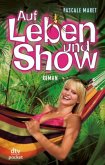 Auf Leben und Show