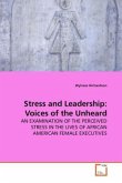 Stress and Leadership: Voices of the Unheard