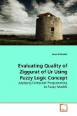 Evaluating Quality of Ziggurat of Ur Using Fuzzy Logic Concept