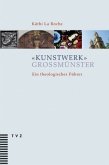 »Kunstwerk« Grossmünster