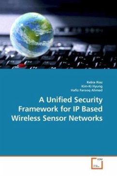 A Unified Security Framework for IP Based Wireless Sensor Networks - Riaz, Rabia
