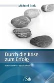 Durch die Krise zum Erfolg