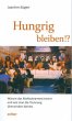 Hungrig bleiben!? - Bild 1