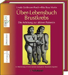 Über-Lebensbuch Brustkrebs - Goldmann-Posch, Ursula; Martin, Rita R