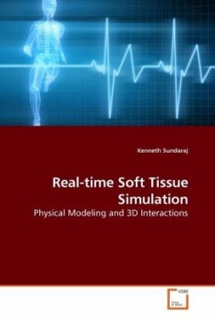 Real-time Soft Tissue Simulation - Sundaraj, Kenneth