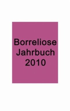 Borreliose Jahrbuch 2010 - Fischer, Ute;Siegmund, Bernhard