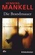 Die Brandmauer / Kurt Wallander Bd.9 - Bild 1
