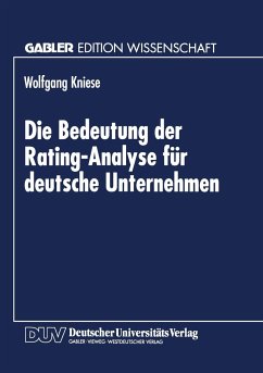 Die Bedeutung der Rating-Analyse für deutsche Unternehmen - Kniese, Wolfgang