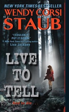 Live to Tell - Staub, Wendy Corsi