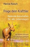 Frage dein Krafttier