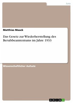 Das Gesetz zur Wiederherstellung des Berufsbeamtentums im Jahre 1933