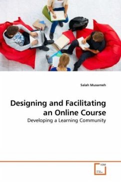 Designing and Facilitating an Online Course - Musameh, Salah