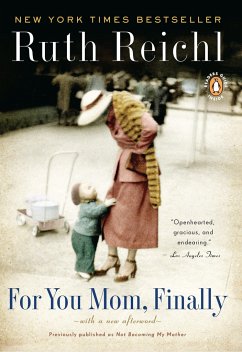 For You, Mom. Finally. - Reichl, Ruth