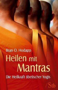 Heilen mit Mantras - Hodapp, Bran O.
