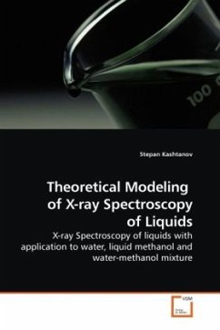 Theoretical Modeling of X-ray Spectroscopy of Liquids - Kashtanov, Stepan