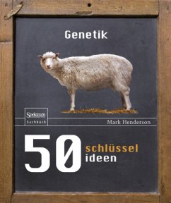 50 Schlüsselideen Genetik - Henderson, Mark