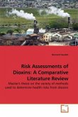 Risk Assessments of Dioxins: A Comparative Literature Review