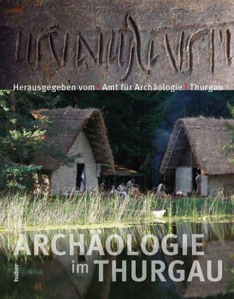 Archäologie im Thurgau