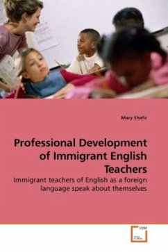 Professional Development of Immigrant English Teachers - Shafir, Mary