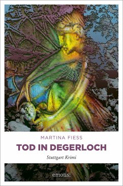 Tod in Degerloch - Fiess, Martina