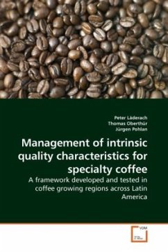 Management of intrinsic quality characteristics for specialty coffee - Läderach, Peter