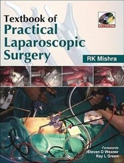 Textbook of Practical Laparoscopic Surgery - Mishra, Rk