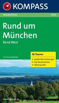 Kompass Wanderführer Rund um München, West - Rettstatt, Thomas