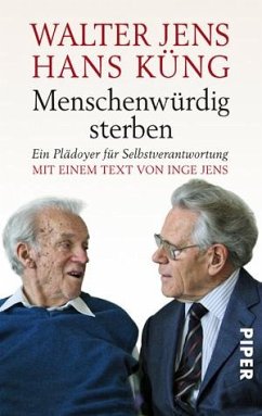 Menschenwürdig sterben - Jens, Walter;Küng, Hans