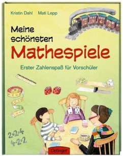 Meine schönsten Mathespiele - Dahl, Kristin; Lepp, Mati