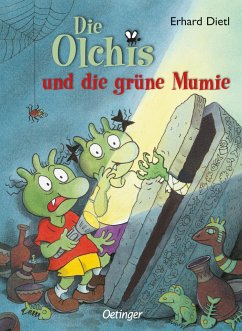 Die Olchis und die grüne Mumie / Die Olchis-Kinderroman Bd.4 - Dietl, Erhard