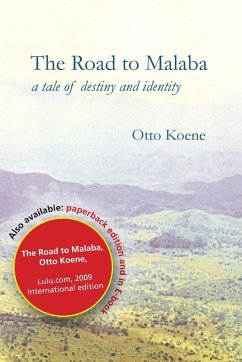 The Road to Malaba - Koene, Otto