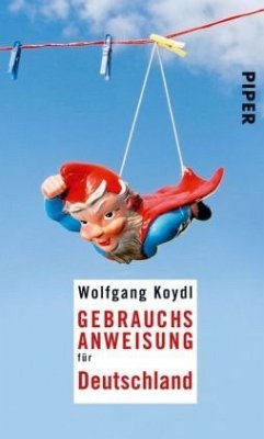 Gebrauchsanweisung für Deutschland - Koydl, Wolfgang