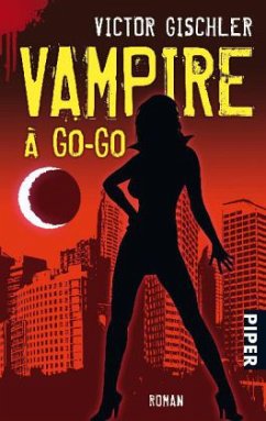Vampire à Go-Go - Gischler, Victor