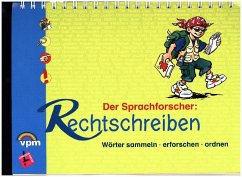 Der Sprachforscher: Rechtschreiben - Peschel, Falko;Reinhardt, Astrid