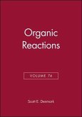 Organic Reactions, Volume 74