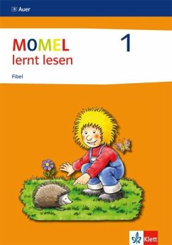 Momel lernt lesen. Fibel 1. Neubearbeitung - Arbeitsgemeinschaft schwäbischer Sonderschullehrer