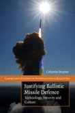 Justifying Ballistic Missile Defence