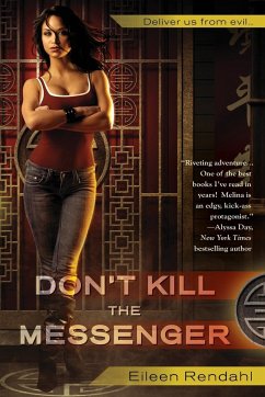 Don't Kill the Messenger - Rendahl, Eileen