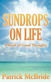Sundrops on Life