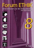 Forum Ethik 8. Ausgabe Bayern Gymnasium / Forum Ethik, Ausgabe Gymnasium Bayern Band 3. Teilband 3/S