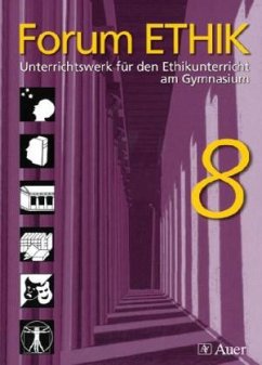 Forum Ethik 8. Ausgabe Bayern Gymnasium / Forum Ethik, Ausgabe Gymnasium Bayern Band 3. Teilband 3/S - Frey, Angelika