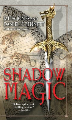 Shadow Magic - Jones, Jaida; Bennett, Danielle