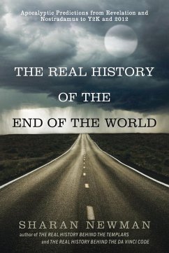 The Real History of the End of the World - Newman, Sharan