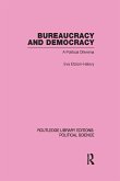 Bureaucracy and Democracy (Routledge Library Editions