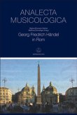 Georg Friedrich Händel in Rom / Analecta Musicologica 44
