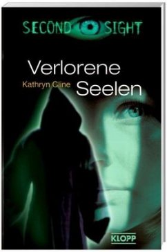 Second Sight - Verlorene Seelen - Cline, Kathryn